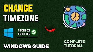 How to Change the Timezone in Windows  Full Guide [upl. by Ernestine614]