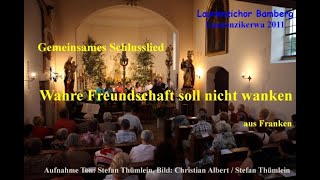 Wahre Freundschaft soll nicht wanken [upl. by Nhepets]