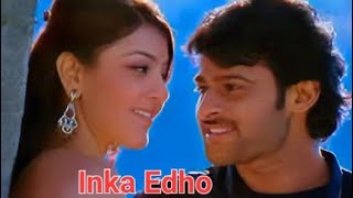 Inka Edho Song  Darling Movie  Prabhas  Kajal Agarwal  Sooraj Santhosh Prasanthini Hit Song [upl. by Nalani77]