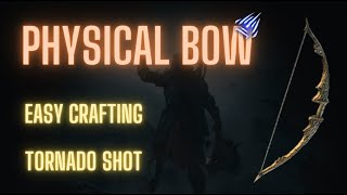 Crafting Guide Physical Bow Poe [upl. by Lenuahs668]