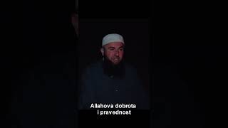 Allahova dobrota i pravednost [upl. by Anyala409]