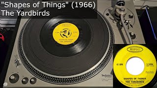 quotShapes of Thingsquot  The Yardbirds Epic 1966 MONO 45 RPM Vinyl rip [upl. by Llenrrad]