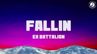 Fallin Lyrics Video  Ex Battalion [upl. by Fiona]