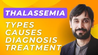 Thalassemia  Types  Causes  Symptoms  Diagnosis and Treatment  MLT Hub with kamran [upl. by Yleak]