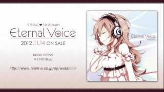 【ヲタみん】1st Album『Eternal Voice』クロスフェードムービー [upl. by Wenonah]