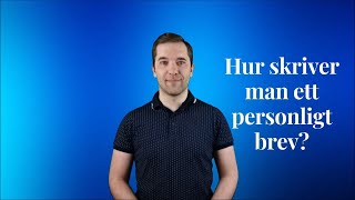 Hur skriver man ett personligt brev [upl. by Mirelle695]