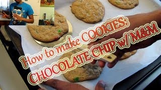 How To Make CHOCOLATE CHIP MampM COOKIES [upl. by Mathilde]