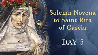 Day 5  2024 Solemn Novena to Saint Rita of Cascia [upl. by Lewej]