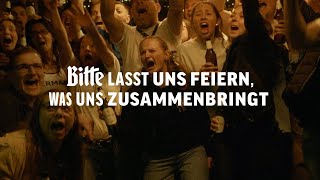 Bitte lasst uns feiern was uns zusammenbringt – Der Bitburger EMFilm [upl. by Iznik]