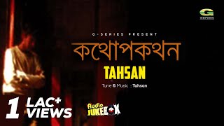 Tahsan  Album Kothopokothon  Full Album  Audio Jukebox  ☢ EXCLUSIVE ☢ [upl. by Millburn356]