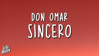 Don Omar  Sincero LyricsLetra [upl. by Chamberlain]