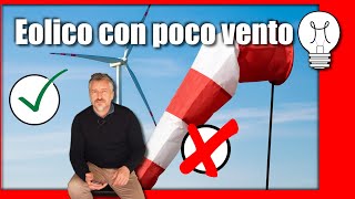 Eolico a bassa velocità  energia eolica con poco vento [upl. by Alorac881]