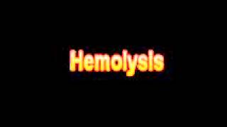 What Is The Definition Of Hemolysis  Medical Dictionary Free Online Terms [upl. by Mullac]