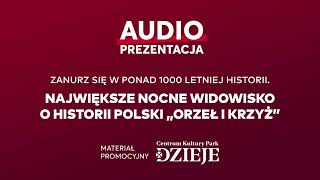 Największe nocne widowisko o historii Polski quotOrzeł i Krzyżquot AUDIOPREZENTACJA [upl. by Nauwtna]