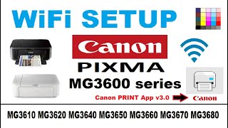 Wireless Setup for Canon PIXMA MG3610 MG3620 MG3640 MG3650 MG3660 MG3670 MG3680  Canon PRINT App v3 [upl. by Engen]