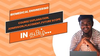 Biomedical engineering full explanation in Tamil engineering biomedicalengineer biomedical [upl. by Fleta545]