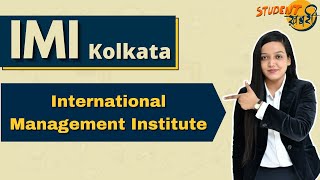 IMI Kolkata  International Management Institute  Admission  Fees  Placements  Full Review [upl. by Tolland]