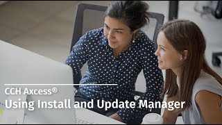 CCH Axcess™  Using Install and Update Manager [upl. by Kelda499]