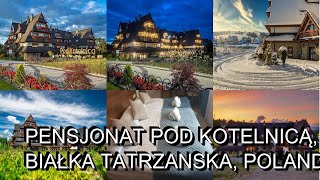 Pensjonat pod Kotelnicą Białka Tatrzanska Poland [upl. by Asina]