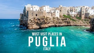 PUGLIA ITALY Must visit places and things to do in Puglia [upl. by Fuchs]