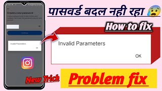 how to fix invalid parameters on Instagram  invalid parameters Instagram password change problem [upl. by Novaelc]