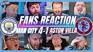 MAN CITY FANS REACTION TO MAN CITY 41 ASTON VILLA  PREMIER LEAGUE [upl. by Asum]