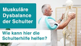 Muskuläre Dysbalance Schulter ⚡ mit Schulterhilfe beseitigen [upl. by Ydur]