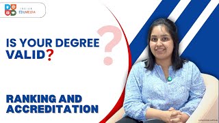 Is Your degree Valid   Ranking amp Accreditation  Indian Edu Media [upl. by Amice]