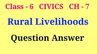 rural livelihoods class 6 questions and answers  class 6 civics ch 7 question answer [upl. by Behlau69]