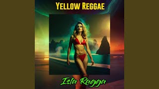 Yellow Reggae [upl. by Eilak]