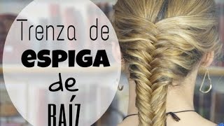 Trenza de espiga de raíz  Sofi Look [upl. by Nirrej646]