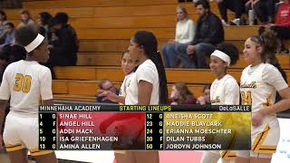 High School Girls Basketball Minnehaha Academy vs DeLaSalle 202324 [upl. by Cosmo]