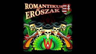 Romantikus ErőszakÓóólé [upl. by Arikat]