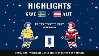 Highlights  Sweden vs Austria  2022 IIHFWorlds [upl. by Ilzel]