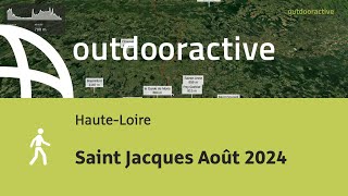 randonnée en HauteLoire Saint Jacques Août 2024 [upl. by Blanchette]