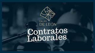 📜Tipos de Contratos laborales LEY FEDERAL DEL TRABAJO 2020 [upl. by Niddala]