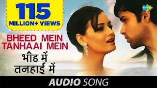 Bheed Mein Tanhaai Mein  Tumsa Nahin Dekha  Emraan Hashmi  Udit Narayan  Shreya Ghoshal  Dia M [upl. by Pansy]