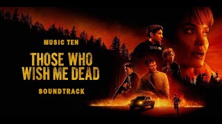 Those who wish me Dead  Soundtrack  Movie Version [upl. by Anele227]