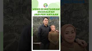 Jaga Perkataanmu Muzdalifah Bermasalah Lagi dengan Fadel Islami Video di IGnya Jadi Pertanyaan [upl. by Aliber]