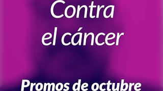 Promociones de Octubre contra el cáncer [upl. by Velvet194]