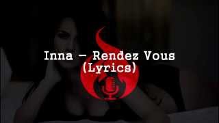 inna  rendez vous Lyrics [upl. by Clynes]