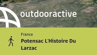 Potensac LHistoire Du Larzac [upl. by Enilarac]