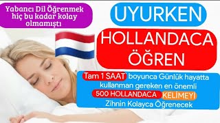 Hollandaca Nasıl ÖğrenilirHollandaca En Önemli Kelimeler ve CümlelerUykuda Hollandaca Dil Öğren 2 [upl. by Leahci588]