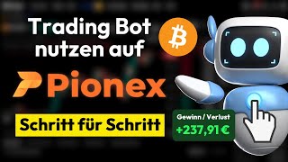 Pionex Trading Bot Tutorial ✅ Automatisiertes Trading Schritt für Schritt Anleitung [upl. by Reiter]