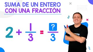 Cómo sumar FRACCIONES con ENTEROS rápidamente [upl. by Eph]