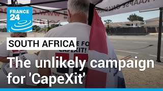 CapeXit The unlikely campaign for independence in South Africa’s Western Cape • FRANCE 24 [upl. by Aiela591]