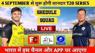 Australia vs Scotland T20 Series 2024 Schedule Squad amp Live Streaming  AUS vs SCO 2024 Schedule [upl. by Noxid]