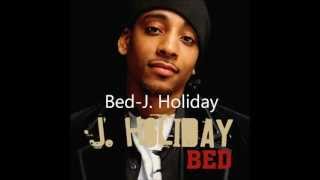 Bed JHoliday lyrics [upl. by Eseyt]