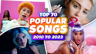 Most POPULAR Songs of 2010 to 2023 [upl. by Tiler224]