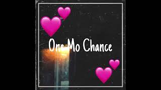 One Mo Chance feat lil tootie [upl. by Mecke]